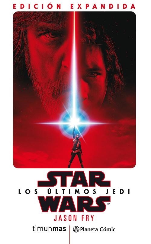 STAR WARS LOS ÚLTIMOS JEDI (NOVELA) | 9788491737971 | FRY, JASON