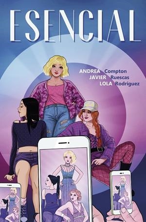 ESENCIAL | 9788417247379 | RUESCAS, JAVIER / COMPTON, ANDREA / RODRÍGUEZ, LOLA