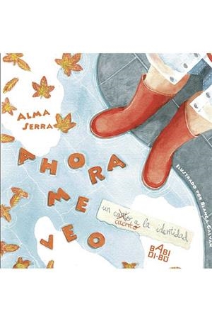 AHORA ME VEO | 9788417448240 | SERRA, ALMA