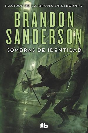 SOMBRAS DE IDENTIDAD (NACIDOS DE LA BRUMA [MISTBORN] 5) | 9788490708293 | SANDERSON, BRANDON