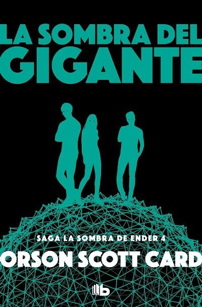 LA SOMBRA DEL GIGANTE (SAGA DE ENDER 10) | 9788490708408 | CARD, ORSON SCOTT