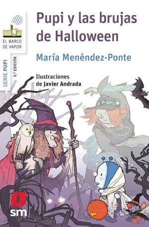 PUPI Y LAS BRUJAS DE HALLOWEEN | 9788467579895 | MENÉNDEZ-PONTE, MARÍA