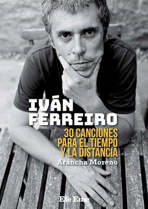 IVAN FERREIRO | 9788495749154 | MORENO PEINADO, ARANCHA