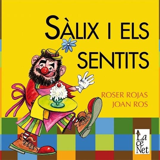 SÀLIX I ELS SENTITS | 9788492571444 | ROS VENTURA, JOAN