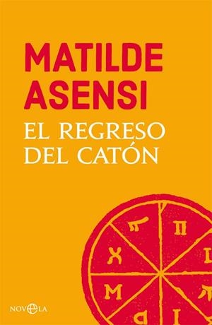 EL REGRESO DEL CATÓN | 9788491645221 | ASENSI, MATILDE