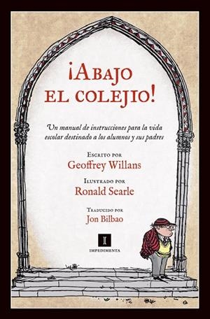 ABAJO EL COLEJIO ! | 9788415578352 | WILLANS, GEOFFREY/SEARLE, RONALD