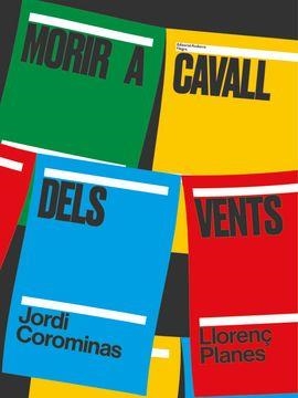 MORIR A CAVALLS DELS VENTS | 9789992075135 | COROMINAS, JORDI / PLANES, LLORENÇ