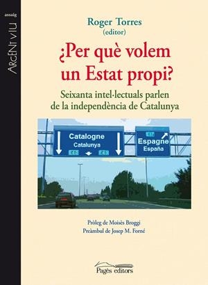 PER QUE VOLEM UN ESTAT PROPI? | 9788499751900 | TORRES, ROGER / BROGGI, MOISES / FORNE, JOSEP M.
