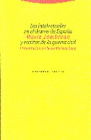 INTELECTUALES EN EL DRAMA DE ESPAÑA Y ESCRITOS DE | 9788481642124 | ZAMBRANO, MARIA
