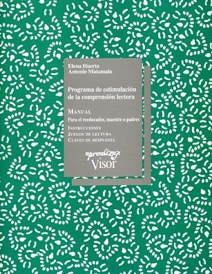 PROGRAMA DE ESTIMULACION DE LA COMPRENSION LECTORA | 9788477740698 | HUERTA, E./MATAMALA, A.