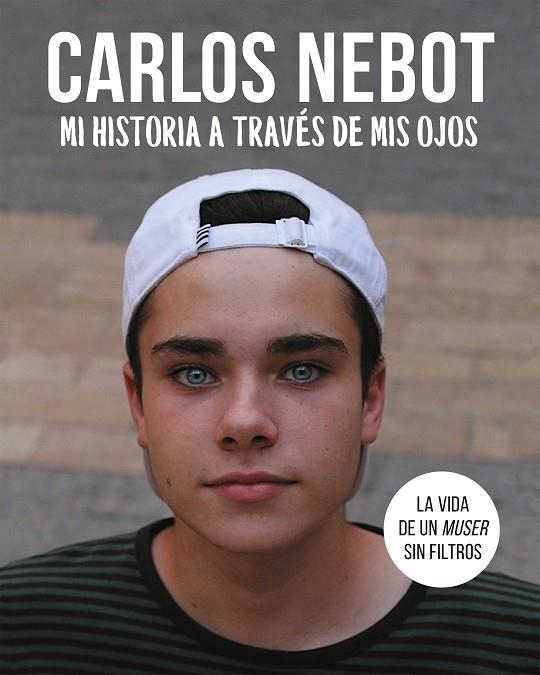 MI HISTORIA A TRAVÉS DE MIS OJOS | 9788420434285 | NEBOT, CARLOS