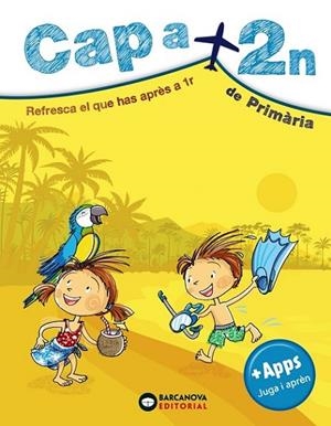 CAP A 2N DE PRIMÀRIA | 9788448949068 | MONTERO, DIEGO / VILA, JAUME