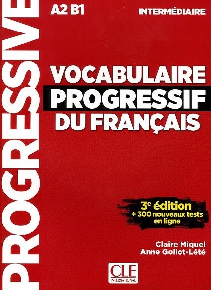 VOCABULAIRE PROGRESSIF DU FRANÇAIS. NIVEAU INTERMÉDIARE - 3ª ÉDITION (+ CD) | 9782090380156 | MIQUEL, CLAIRE