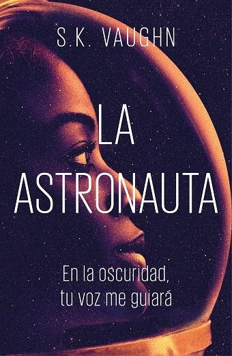 LA ASTRONAUTA | 9788401022388 | VAUGHN, S. K.