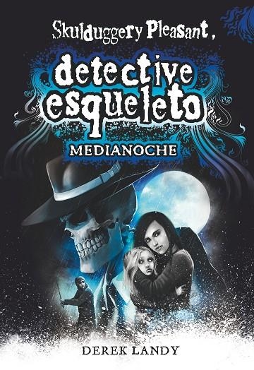 DETECTIVE ESQUELETO: MEDIANOCHE | 9788491825470 | LANDY, DEREK