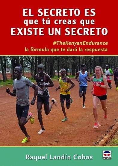 EL SECRETO ES QUE TÚ CREAS QUE EXISTE UN SECRETO | 9788416676774 | LANDÍN COBOS, RAQUEL