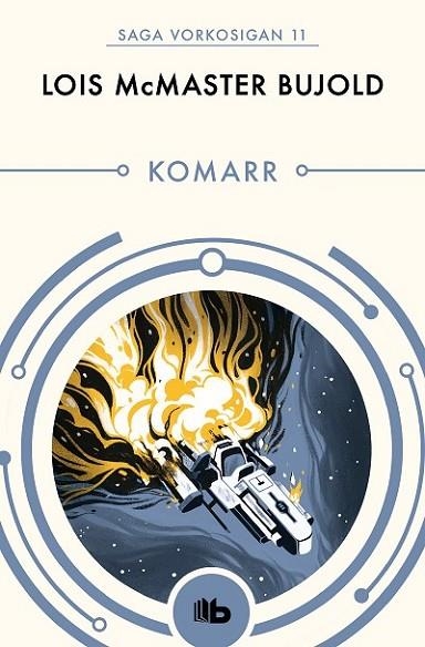 KOMARR (LAS AVENTURAS DE MILES VORKOSIGAN 11) | 9788490708620 | BUJOLD, LOIS MCMASTER