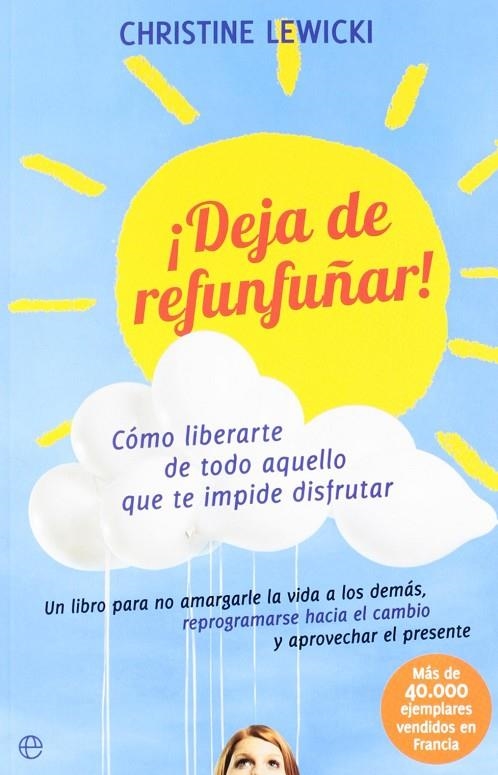 DEJA DE REFUNFUÑAR | 9788499707945 | LEWICKI, CHRISTINE