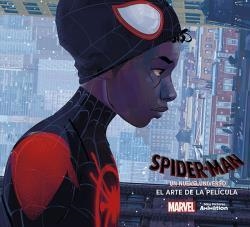 SPIDER-MAN: UN NUEVO UNIVERSO. EL ARTE DE LA PELÍCULA | 9788467937497 | RAMIN ZAHED