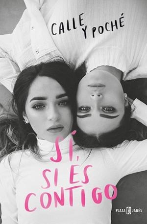 SÍ, SI ES CONTIGO | 9788401024115 | CALLE, / POCHÉ,