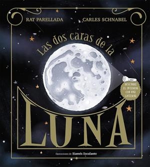 LAS DOS CARAS DE LA LUNA | 9788417773113 | SCHNABEL, CARLES / PARELLADA, RAT