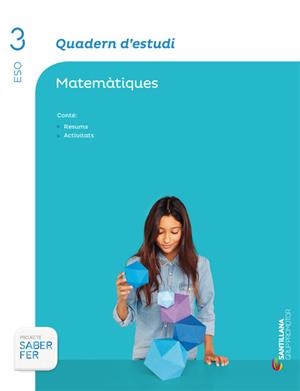 QUADERN D'ESTUDI MATEMATIQUES 3 ESO SABER FER | 9788490479360