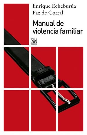 MANUAL DE VIOLENCIA FAMILIAR | 9788432309717 | ECHEBURUA , ENRIQUE