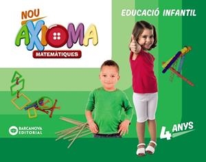 NOU AXIOMA 4 ANYS. MATEMÀTIQUES. CARPETA DE L'ALUMNE | 9788448948726 | COLOMÀ, ELISABETH / NADAL, ANNA / SARRÀ, ANNA