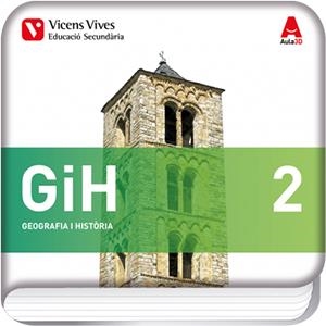 GIH 2 (DIGITAL) GEOGRAFIA I HISTORIA ESO AULA 3D | 9788468238166 | ALBET MAS, ABEL / BOSCH MESTRES, DOLORS / GARCIA RUIZ, CARLES / GONZALEZ MONFORT, NEUS / GARCIA SEBA