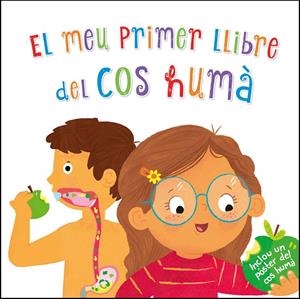 EL MEU PRIMER LLIBRE DEL COS HUMÀ | 9788448853853 | VV.AA