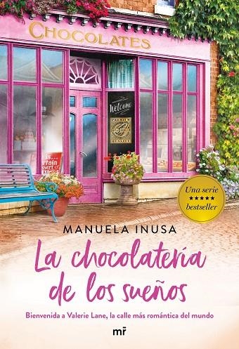 SERIE VALERIE LANE. LA CHOCOLATERÍA DE LOS SUEÑOS | 9788427046290 | INUSA, MANUELA