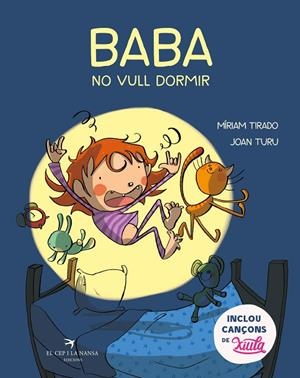 BABA NO VULL DORMIR | 9788417756437 | TIRADO, MIRIAM- TURU, JOAN