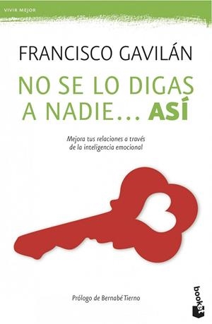 NO SE LO DIGAS A NADIE ASI | 9788408039525 | FRANCISCO GAVILÁN