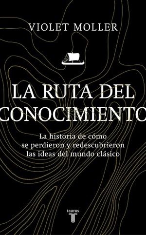 LA RUTA DEL CONOCIMIENTO | 9788430622818 | MOLLER, VIOLET