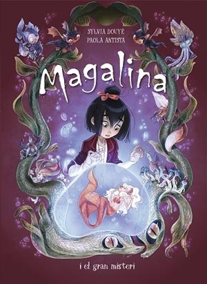 MAGALINA I EL GRAN MISTERI (SÈRIE MAGALINA 2) | 9788420452500 | DOUYE, SYLVIA / ANTISTA, PAOLA