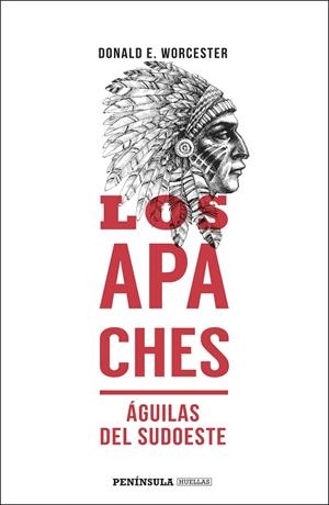 LOS APACHES | 9788499428352 | WORCESTER, DONALD E.