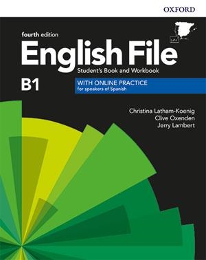 ENGLISH FILE 4TH EDITION B1. STUDENT'S BOOK AND WORKBOOK WITHOUT KEY PACK | 9780194035620 | LATHAM-KOENIG, CHRISTINA / OXENDEN, CLIVE / LAMBERT, JERRY