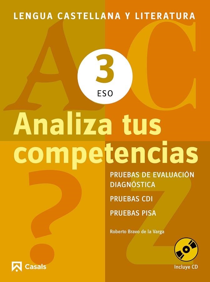 LENGUA CASTELLANA Y LITERATURA 3 ANALIZA TUS COMPETENCIAS | 9788421853115 | BRAVO DE LA VARGA, ROBERTO