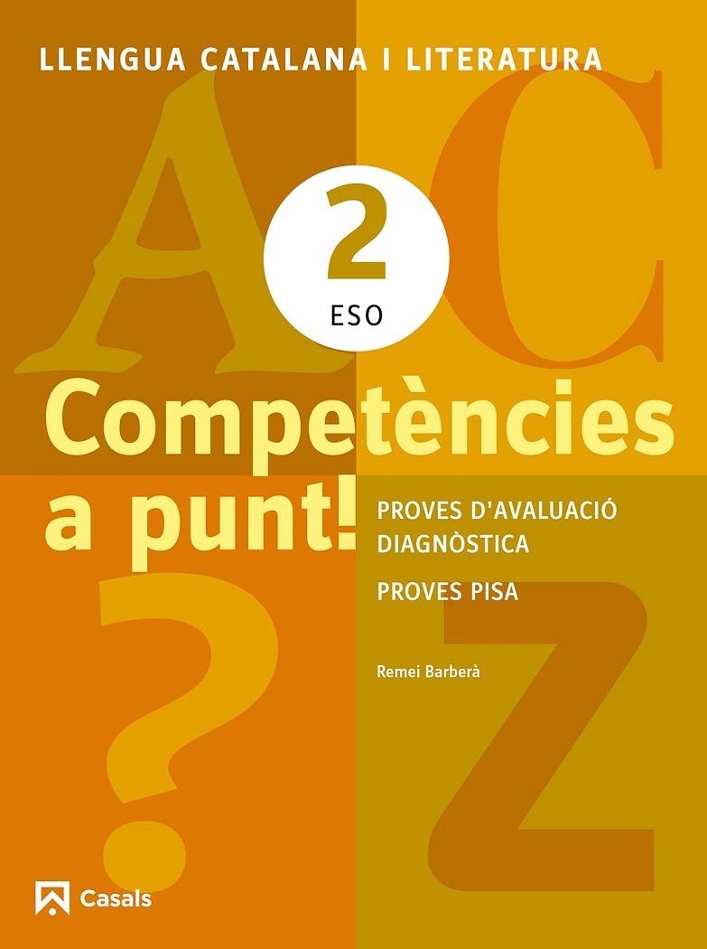 LLENGUA CATALANA I LITERATURA 2 ESO COMPETENCIES A PUNT | 9788421853146 | BARBERÀ, REMEI