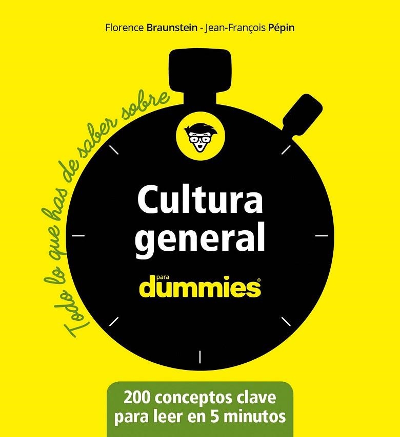 CULTURA GENERAL PARA DUMMIES | 9788432905582 | BRAUNSTEIN, FLORENCE / PÉPIN, JEAN-FRANÇOIS