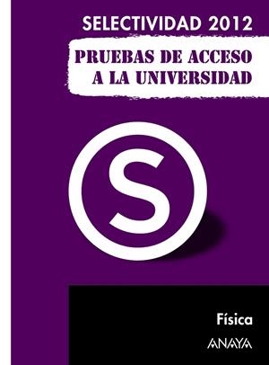 FISICA PRUEBAS DE ACCESO A LA UNIVERSIDAD. | 9788467835700 | GARCÍA ÁLVAREZ, M.ª LUZ/PLATERO MUÑOZ, M.ª PAZ