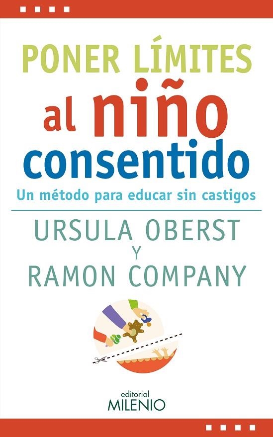 PONER LÍMITES AL NIÑO CONSENTIDO | 9788497438759 | OBERST, URSULA ELEONORE / COMPANY ROMERO, RAMON