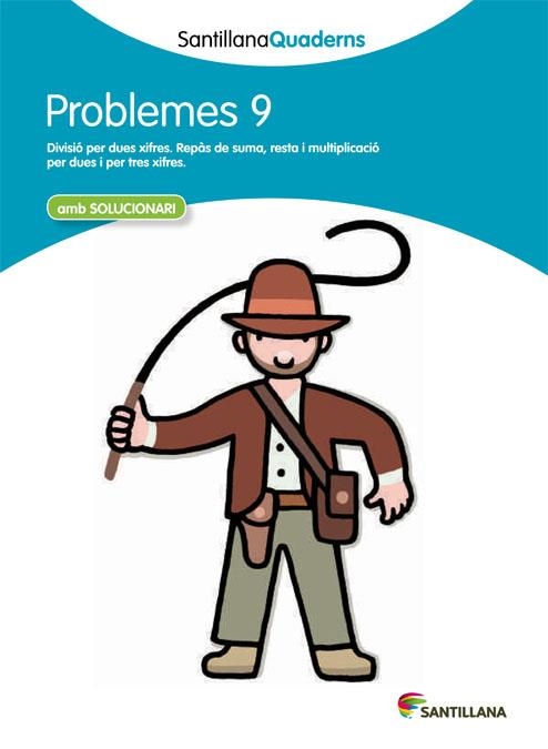 PROBLEMES 9 SANTILLANA | 9788468014043 | VARIOS AUTORES
