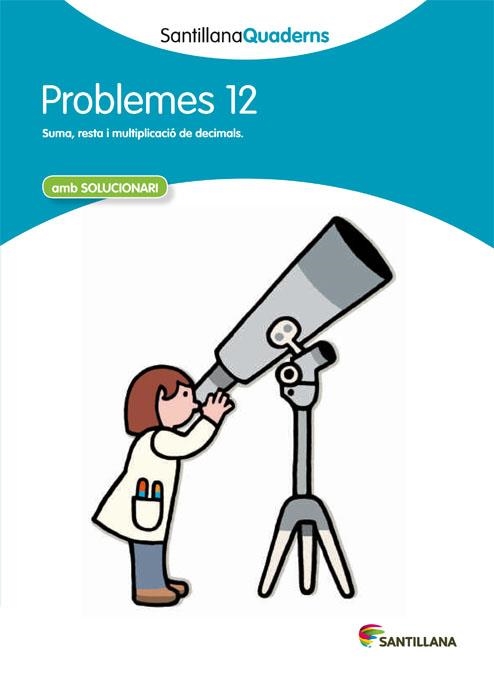 PROBLEMES 12 SANTILLANA | 9788468014074 | VARIOS AUTORES