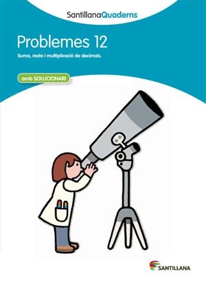 PROBLEMES 12 SANTILLANA | 9788468014074 | VARIOS AUTORES