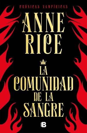 LA COMUNIDAD DE LA SANGRE (CRÓNICAS VAMPÍRICAS 13) | 9788466666466 | RICE, ANNE