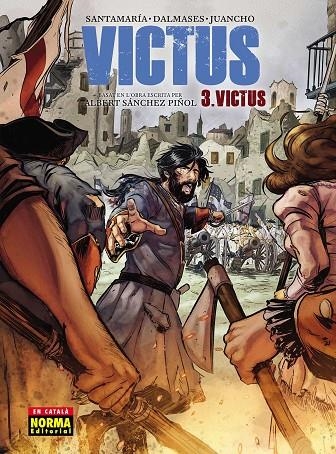 VICTUS 3. VICTUS (ED. CATALÀ) | 9788467939545 | ALBERT SÁNCHEZ PINYOL, CARLES SANTAMARÍA, CESC DALMASES Y JUANCHO VÉLEZ