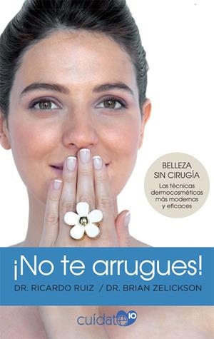 ¡NO TE ARRUGUES! | 9788491646556 | RUIZ RODRÍGUEZ, RICARDO / ZELICKSON, BRIAN