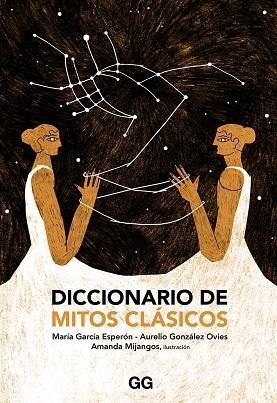 DICCIONARIO DE MITOS CLÁSICOS | 9788425231681 | GONZÁLEZ OVIES, AURELIO / GARCÍA ESPERÓN, MARÍA