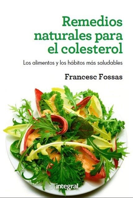 REMEDIOS NATURALES PARA EL COLESTEROL | 9788415541004 | FOSSAS, FRANCESC J.